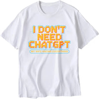 Pregnant Woman Clothing, Summer Retro T-shirt. I Don't Need Chatgpt. My Wife Knows Everything. Men's and Women's T-shirts.